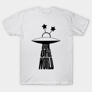 out of this world T-Shirt